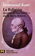 Libro La Religión Dentro de los Límites de la Mera Razón, Immanuel Kant ...