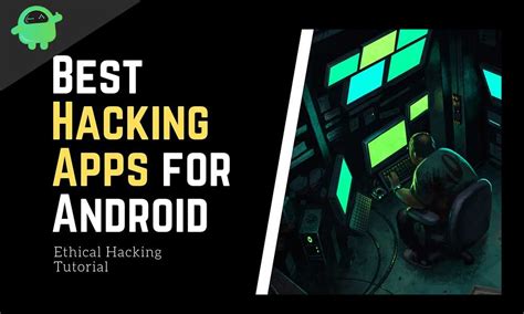 Ten Best Hacking Apps For Android Operating System