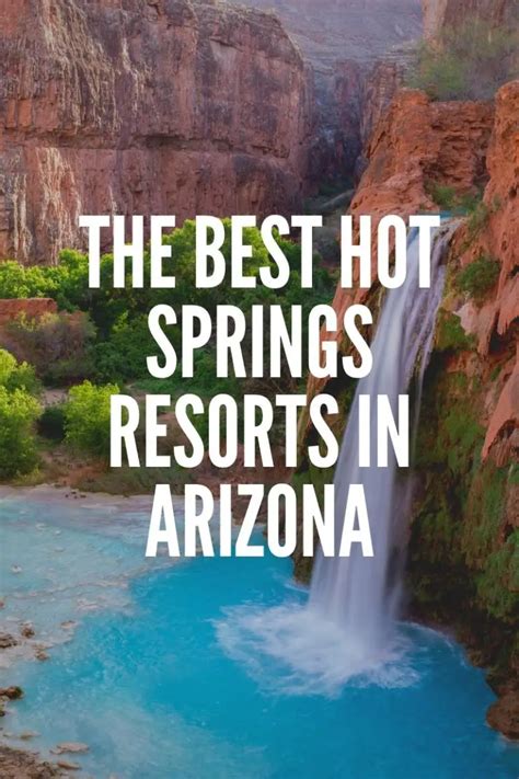 The Best Hot Springs Resorts In Arizona A World Of Spa