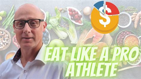 How To Eat Like A Pro Athlete On A Budget Youtube