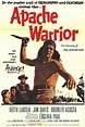 Apache Warrior - Película 1957 - SensaCine.com