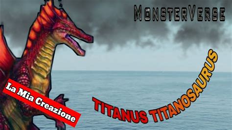 La Mia Creazione Titanus Titanosaurus Youtube