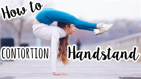 How To Do A Contortion Arched Handstand Youtube Contortion