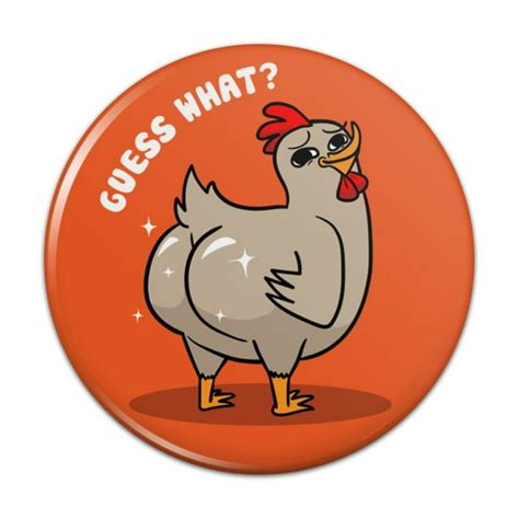 guess what chicken butt funny pinback button pin badge 3 diameter