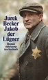 Jakob der Lügner Buch von Jurek Becker bei Weltbild.ch bestellen