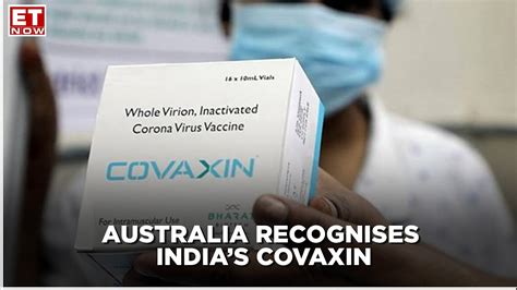 australian government grants approval to bharat biotech s covaxin youtube