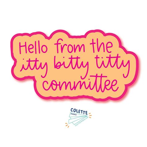Itty Bitty Titty Committee Sticker Colette Paperie Funny Greeting