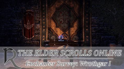 Eso Enchanter Survey Wrothgar I Youtube