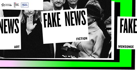 Exposition Fake News Art Fiction Mensonge