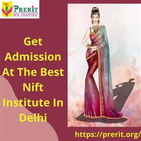 Get Admission At The Best Nift Institute In Delhi Get Admi Flickr