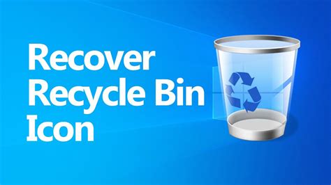 How To Restore Lost Windows 10 Recycle Bin Icon Youtube