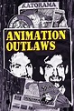Animation Outlaws (2020)