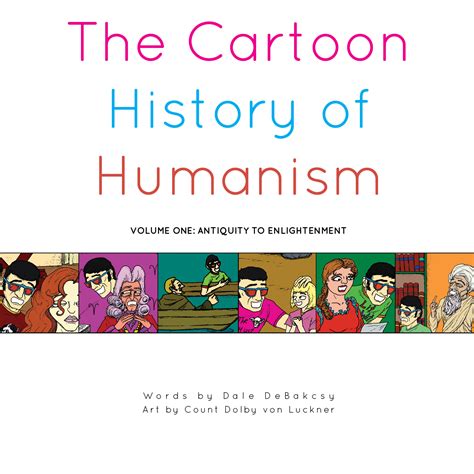 Cartoon Collection Of The History Of Humanist Philosophy Released From