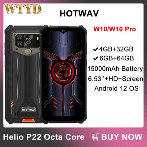 Hotwav W10 Pro Rugged Phone 6gb64gb Hotwav W10 4gb32gb 15000mah 653 Inch Android 12 Mediatak