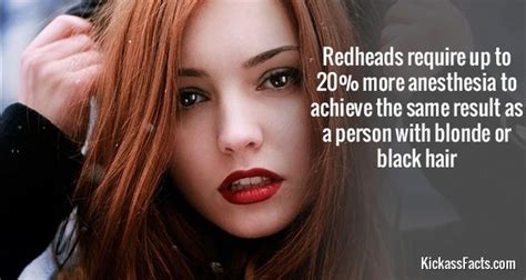 Interesting But True My Surgeon Told Me This Asked If I Was Natural Red Head For This Reason