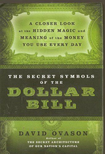 The Secret Symbols Of The Dollar Bill By Ovason David Fine Hardcover