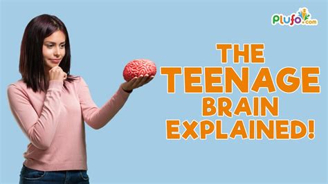 The Teenage Brain Explained How Does The Teenage Brain Work Plufo