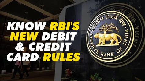 Rbis New Debit Card Credit Card Rules To Be Effective From October 1