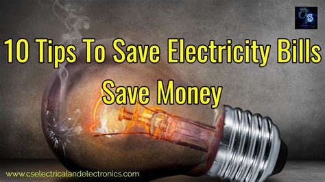 10 Tips To Save Electricity Bills Save Money By Saving Electricity