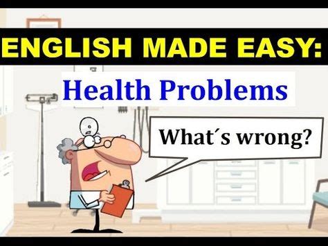 Enfermedades y dolores en Inglés YouTube Aprendizaje Enfermedades