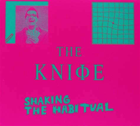 Shaking The Habitual By The Knife Uk Cds And Vinyl