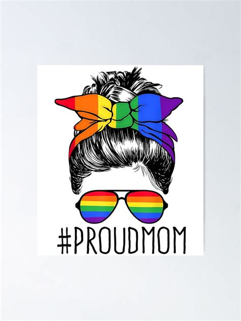 proud mom messy hair bun lgbtq rainbow flag lgbt pride ally poster for sale by vastscreen