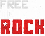 The Story Behind the Film Free to Rock - Free to Rock