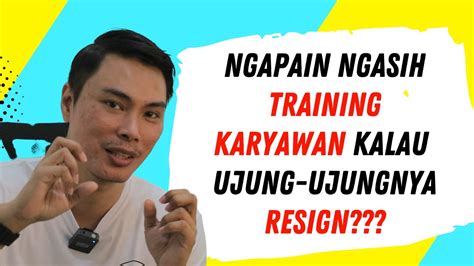 Apakah Karyawan Di Perusahaan Saya Butuh Training Pelatihan Youtube