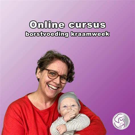 online cursus borstvoeding kraamweek lactatiekundigesaskia online