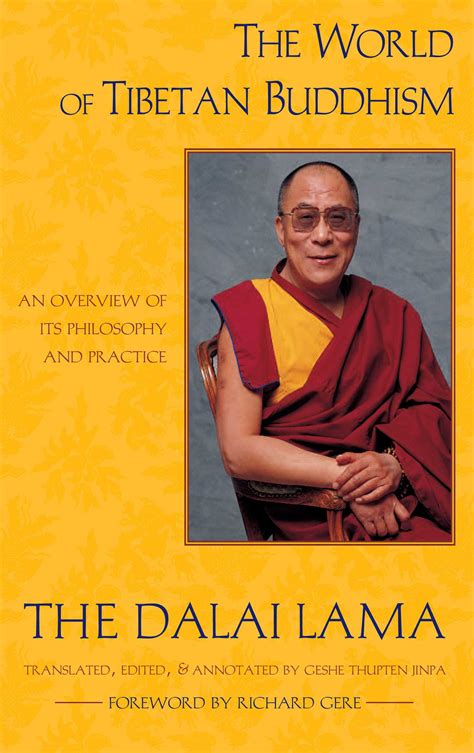 The World Of Tibetan Buddhism Book By Dalai Lama Thupten Jinpa Richard Gere Official