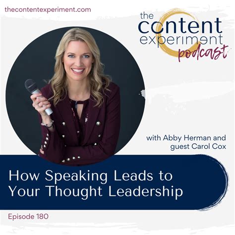 How Speaking Leads To Your Thought Leadership With Carol Cox Speaking