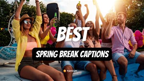 100 Best Spring Break Instagram Captions Funny Yolo And More