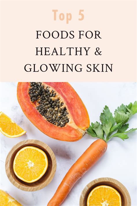 The Best Foods To Eat For Healthy And Glowing Skin Foods For Healthy