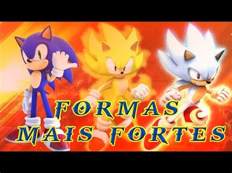 Todas As Transforma Es Do Sonic Da Mais Fraca Ate A Mais Forte Youtube