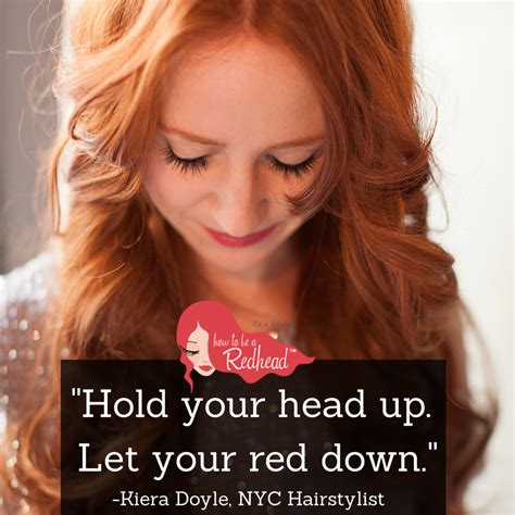 Redhead Quote How To Be A Redhead Natural Red Hair Natural Redhead