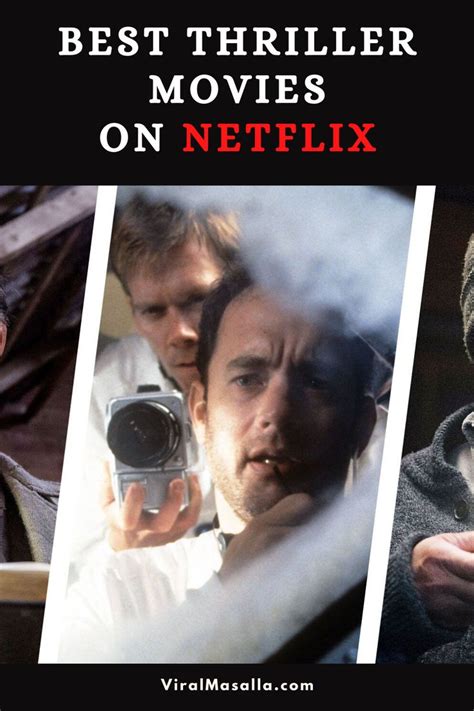 The movies are a powerful force in contemporary life. 10 Best Thriller Movies on Netflix in 2020 with IMDB ...