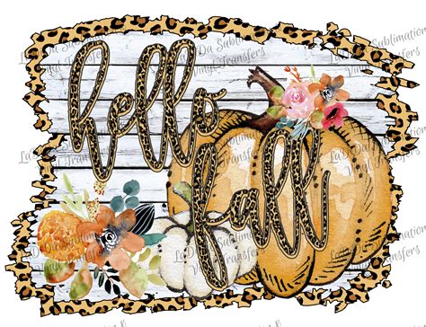 Hello Fall Sublimation Designs Autumn 132 Popular Svg File