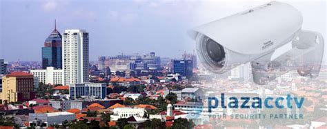Biaya Dan Jasa Pemasangan CCTV Di Surabaya PLAZA CCTV