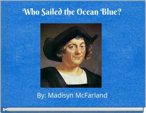 Who Sailed The Ocean Blue Free Stories Online Create Books For