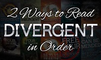 Divergent Series Order [2 Ways to Read Veronica Roth's Books]