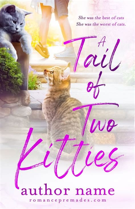 A Tale Of Two Kitties Set Of Three Romance Premades By The Book