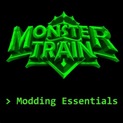 Steam Workshopmonster Train Mod Creation Essentials