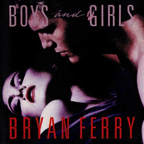 Release Boys And Girls By Bryan Ferry Cover Art Musicbrainz