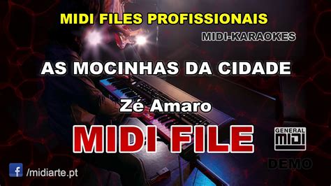 Midi file AS MOCINHAS DA CIDADE Zé Amaro YouTube