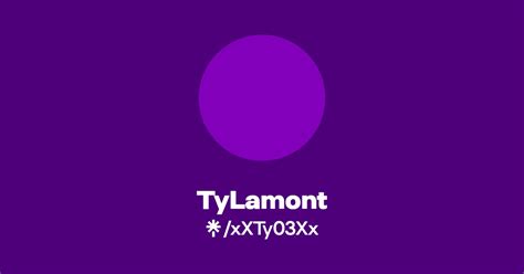 Tylamont Twitter Instagram Tiktok Twitch Linktree