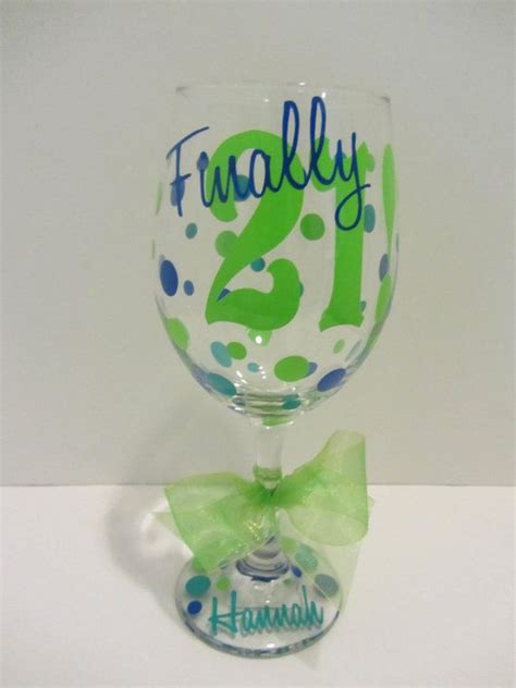 Extra Large Personalized Wine Glass Finally 21 21st Birthday On Etsy 12 00 Personalized