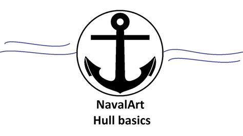 Navalart Hull Basics Youtube