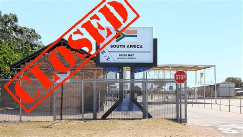 Here Are All The Border Post South Africa Is Closing To Combat Covid 19