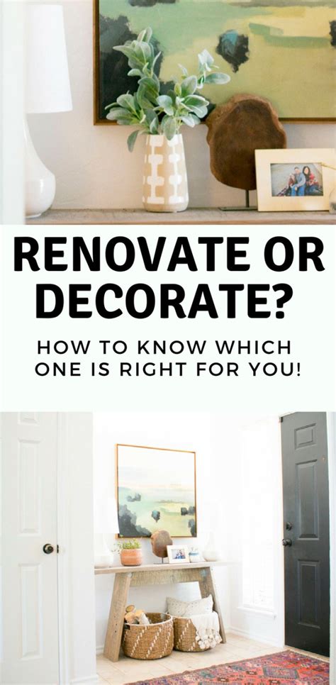 Renovate Or Decorate How To Know Which One Is Right For You • Project