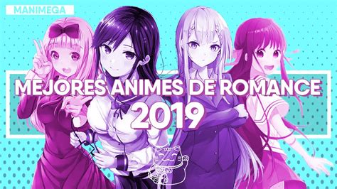 Mejores Animes Romance 2019 Youtube